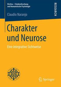 Cover image for Charakter Und Neurose: Eine Integrative Sichtweise