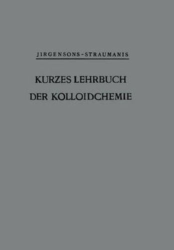 Kurzes Lehrbuch der Kolloidchemie