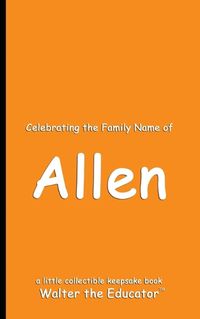 Cover image for Celebrating the Family Name of Allen