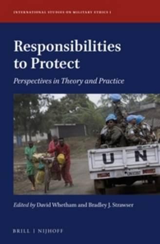 Cover image for Responsibilities to Protect: Perspectives in Theory and Practice