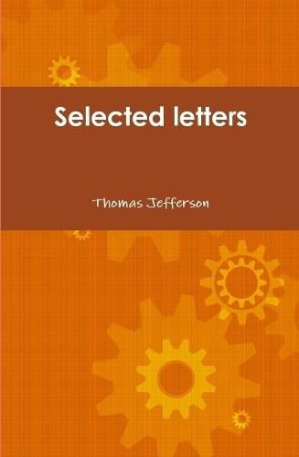 Cover image for Selected Letters of Thomas Jefferson