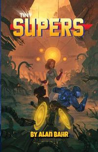 Cover image for Tiny Supers