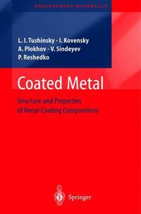 Cover image for Coated Metal: Structure and Properties of Metal-Coating Compositions