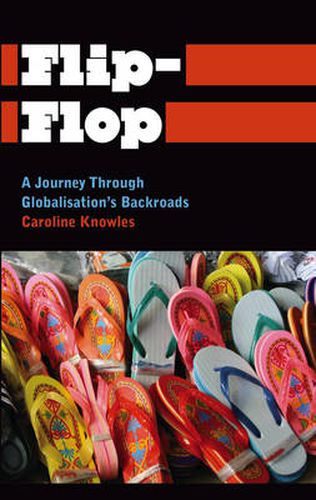 Flip-Flop: A Journey Through Globalisation's Backroads