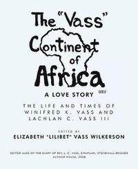 Cover image for The "Vass" Continent of Africa