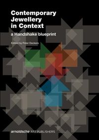 Cover image for Contemporary Jewellery in Context: A Handshake Blueprint