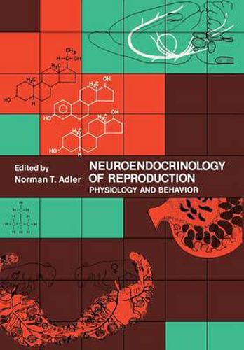 Cover image for Neuroendocrinology of Reproduction: Physiology and Behavior