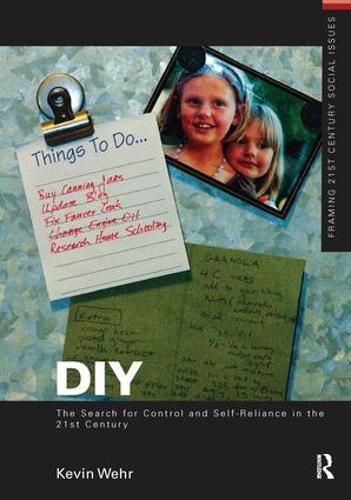 Cover image for DIY: The Search for Control and Self-Reliance in the 21st Century