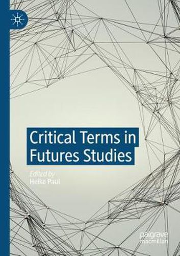 Cover image for Critical Terms in Futures Studies