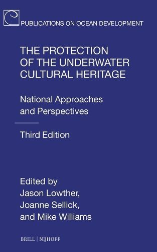 Cover image for The Protection of the Underwater Cultural Heritage