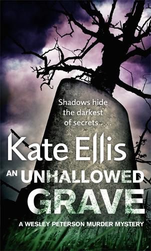 An Unhallowed Grave: Book 3 in the DI Wesley Peterson crime series