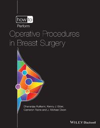 Cover image for How to Perform Operative Procedures in Breast Surg ery