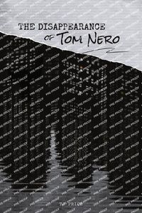 Cover image for The Disappearance of Tom Nero