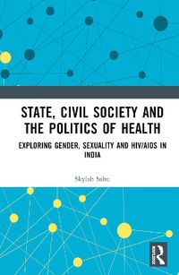 Cover image for State, Civil Society and the Politics of Health