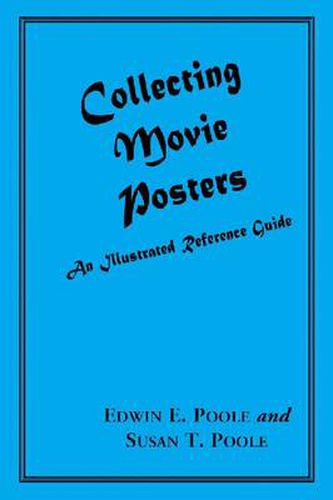 Movie Posters: An Illustrated Guide to Collecting