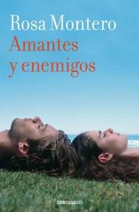 Cover image for Amantes y enemigos   / Lovers and enemies