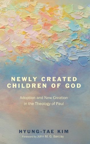 Cover image for Newly Created Children of God