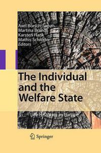 Cover image for The Individual and the Welfare State: Life Histories in Europe