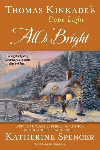 Cover image for Thomas Kinkade's Cape Light: All is Bright