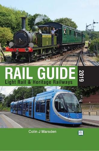 Cover image for abc Rail Guide 2019: Light Rail & Heritage Railway