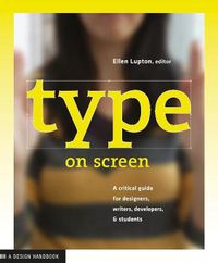 Cover image for Type on Screen: New Typographic Systems