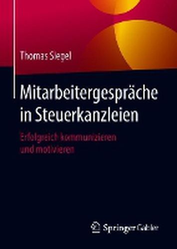 Cover image for Mitarbeitergesprache in Steuerkanzleien: Erfolgreich kommunizieren und motivieren