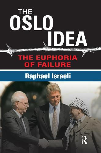 Cover image for The Oslo Idea: The Euphoria of Failure