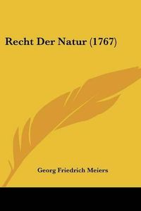 Cover image for Recht Der Natur (1767)