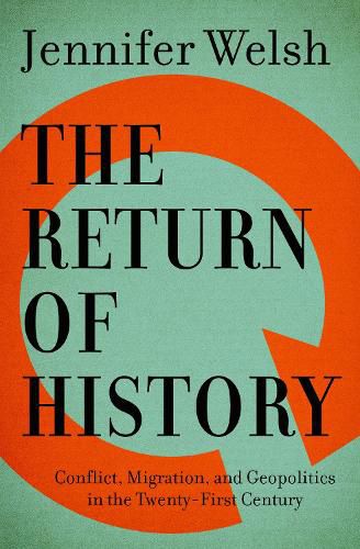 Cover image for The Return of History: Conflict, Migration, and Geopolitics in the Twenty-First Century