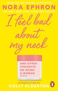 Cover image for I Feel Bad About My Neck