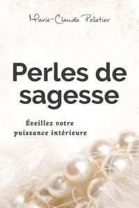 Cover image for Perles de sagesse: veillez votre puissance int rieure