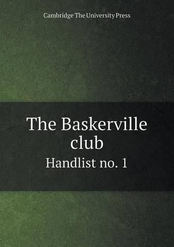 The Baskerville club Handlist no. 1