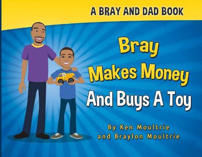 Cover image for Bray Makes Money and Buys a Toy