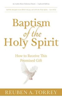 Cover image for Baptism of the Holy Spirit: How to Receive This Promised Gift