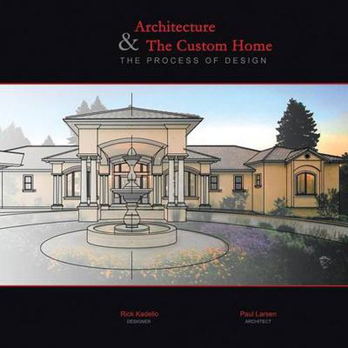 Cover image for Architecture & the Custom Home