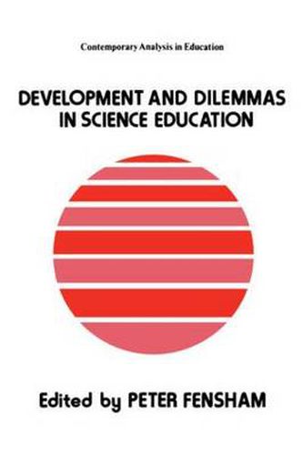 Cover image for Developments And Dilemmas In Science Education