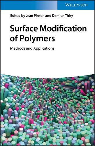 Cover image for Surface Modification of Polymers - Methods and Applications