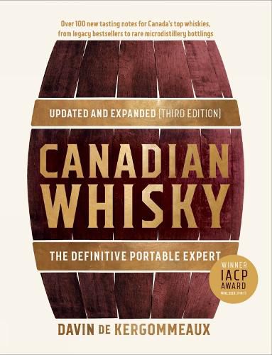 Cover image for Canadian Whisky, Updated and Expanded (Third Edition)
