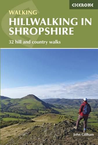 Cover image for Hillwalking in Shropshire: 32 hill and country walks