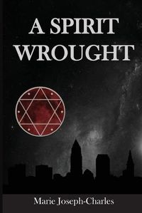 Cover image for A Spirit Wrought