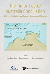 Cover image for Timor-leste/australia Conciliation, The: A Victory For Unclos And Peaceful Settlement Of Disputes