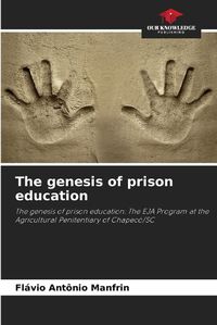 Cover image for The genesis of prison education