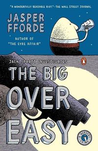 Cover image for The Big Over Easy: A Nursery Crime