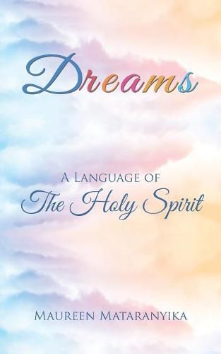 Cover image for Dreams: A Language of the Holy Spirit