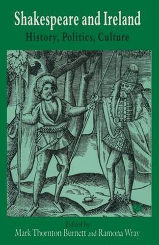 Cover image for Shakespeare and Ireland: History, Politics, Culture