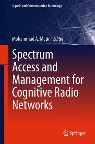 Cover image for Spectrum Access and Management for Cognitive Radio Networks