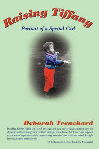 Cover image for Raising Tiffany - Portrait of a Special Girl