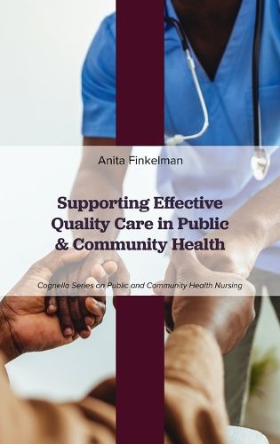 Cover image for Supporting Effective Quality Care in Public and Community Health