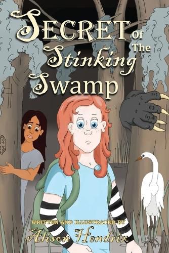 Cover image for Secret of the Stinking Swamp