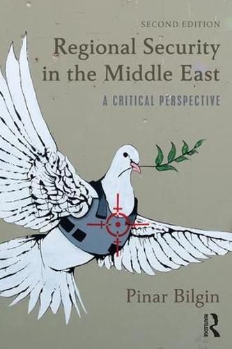 Cover image for Regional Security in the Middle East: A Critical Perspective